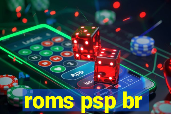roms psp br
